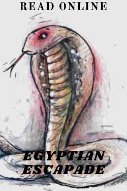 Read the Egyptian Escapade story online